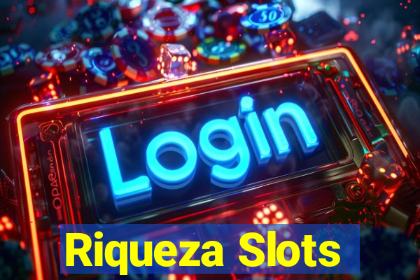 Riqueza Slots